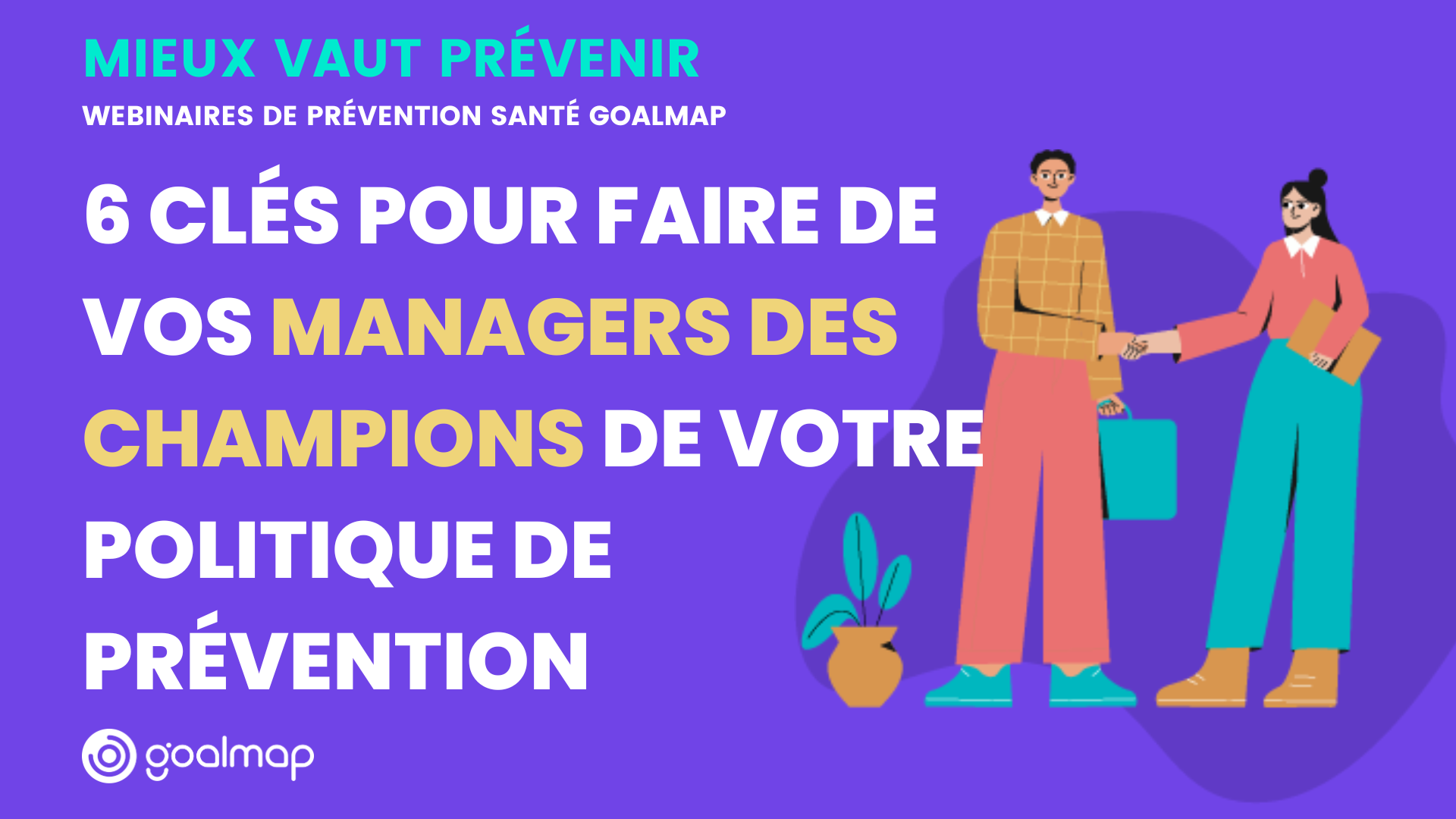 Faites de vos managers des champions de votre politique de prévention