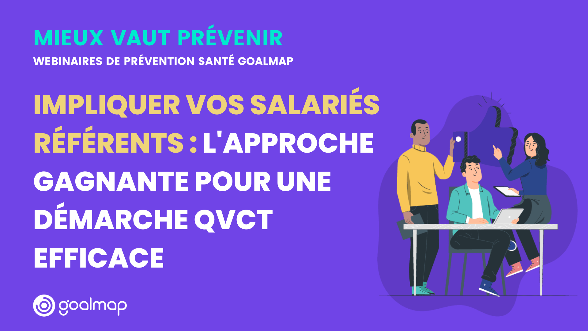 Impliquer vos salariés référents : l'approche gagnante pour une démarche QVCT efficace