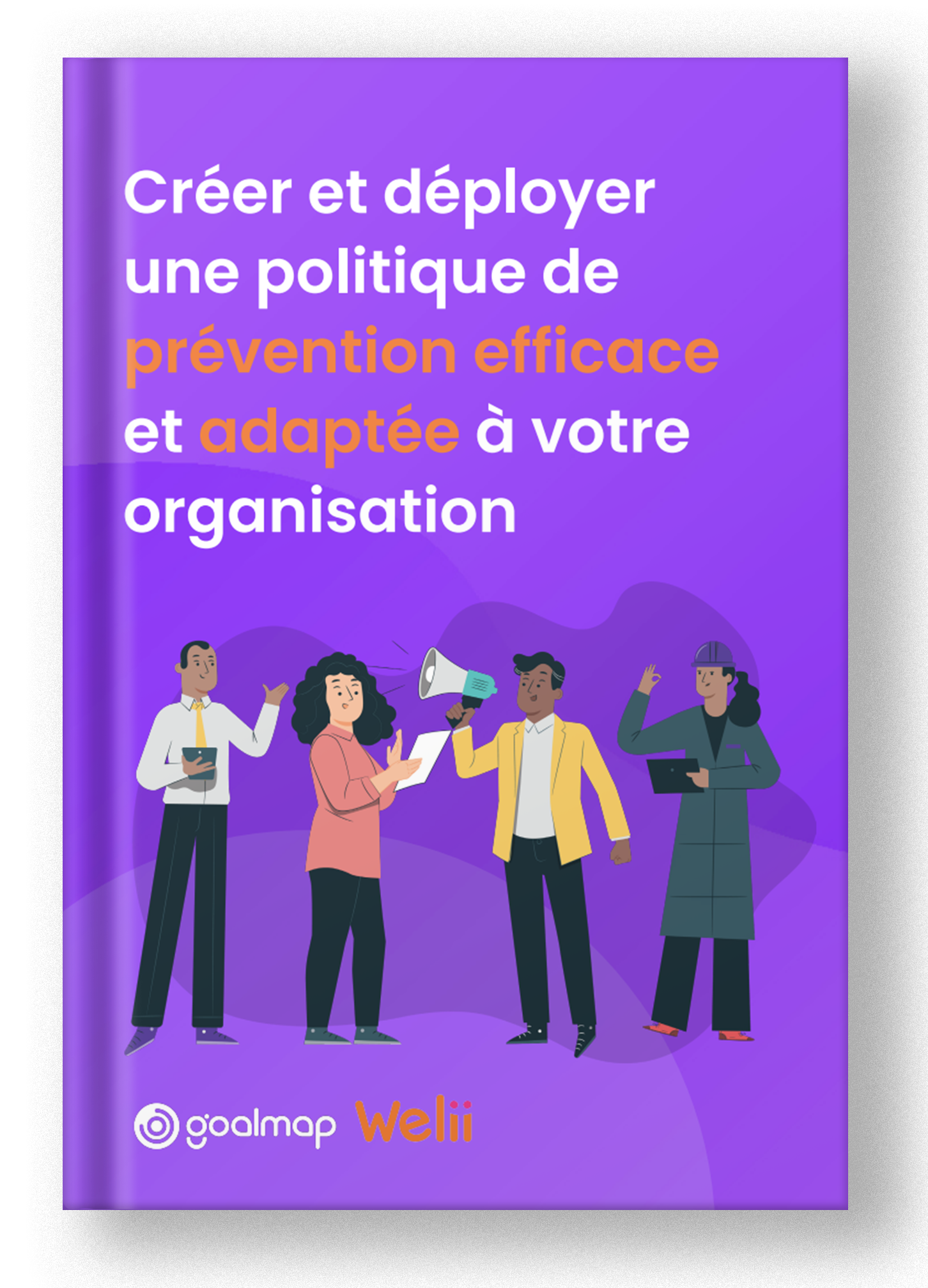 Créer et déployer une politique de prévention efficace et adaptée à votre organisation