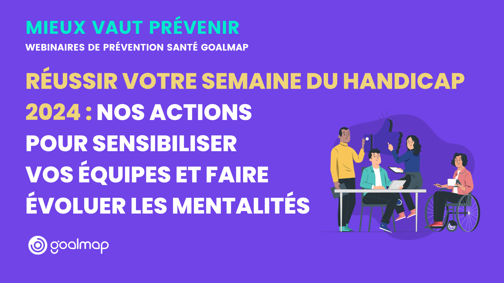 Réussir votre Semaine du Handicap 2024 : nos actions pour sensibiliser vos équipes et faire évoluer les mentalités